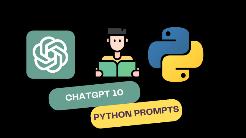 ChatGPT 10 Prompts For Python